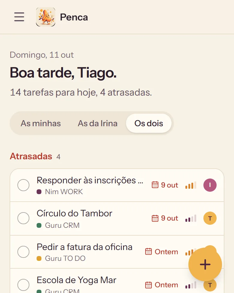 A Penca num telemóvel, com tarefas inventadas: o dia de hoje para os dois, com o que está atrasado e o que é para hoje.