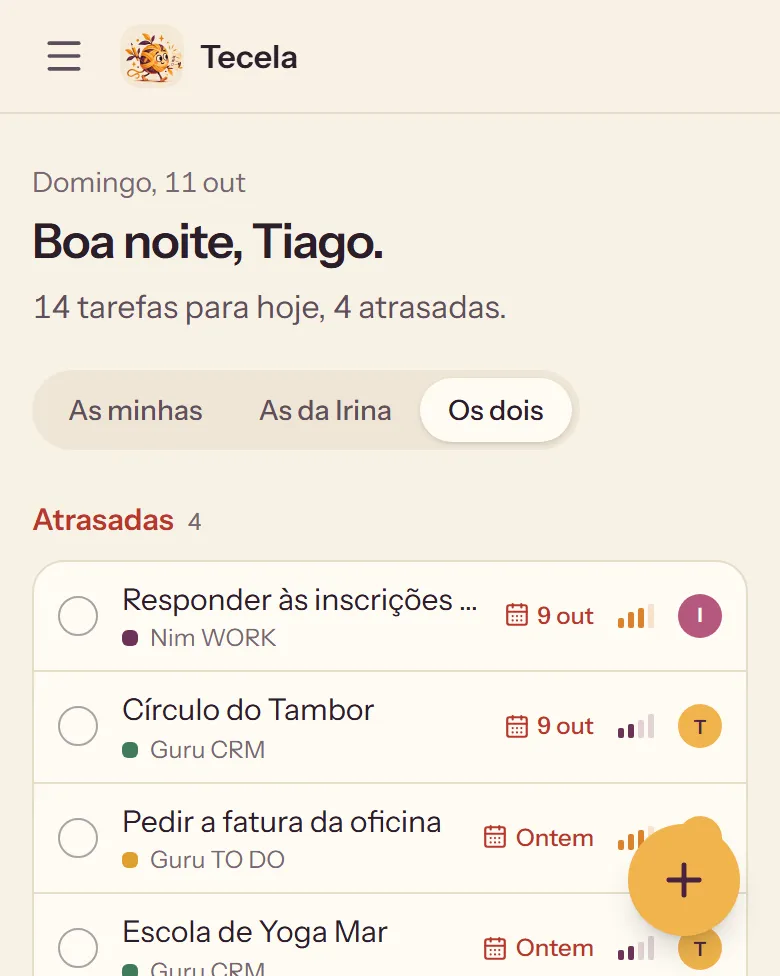 Tecela on a phone, with made-up tasks: today for both of us, with what is late and what is due.
