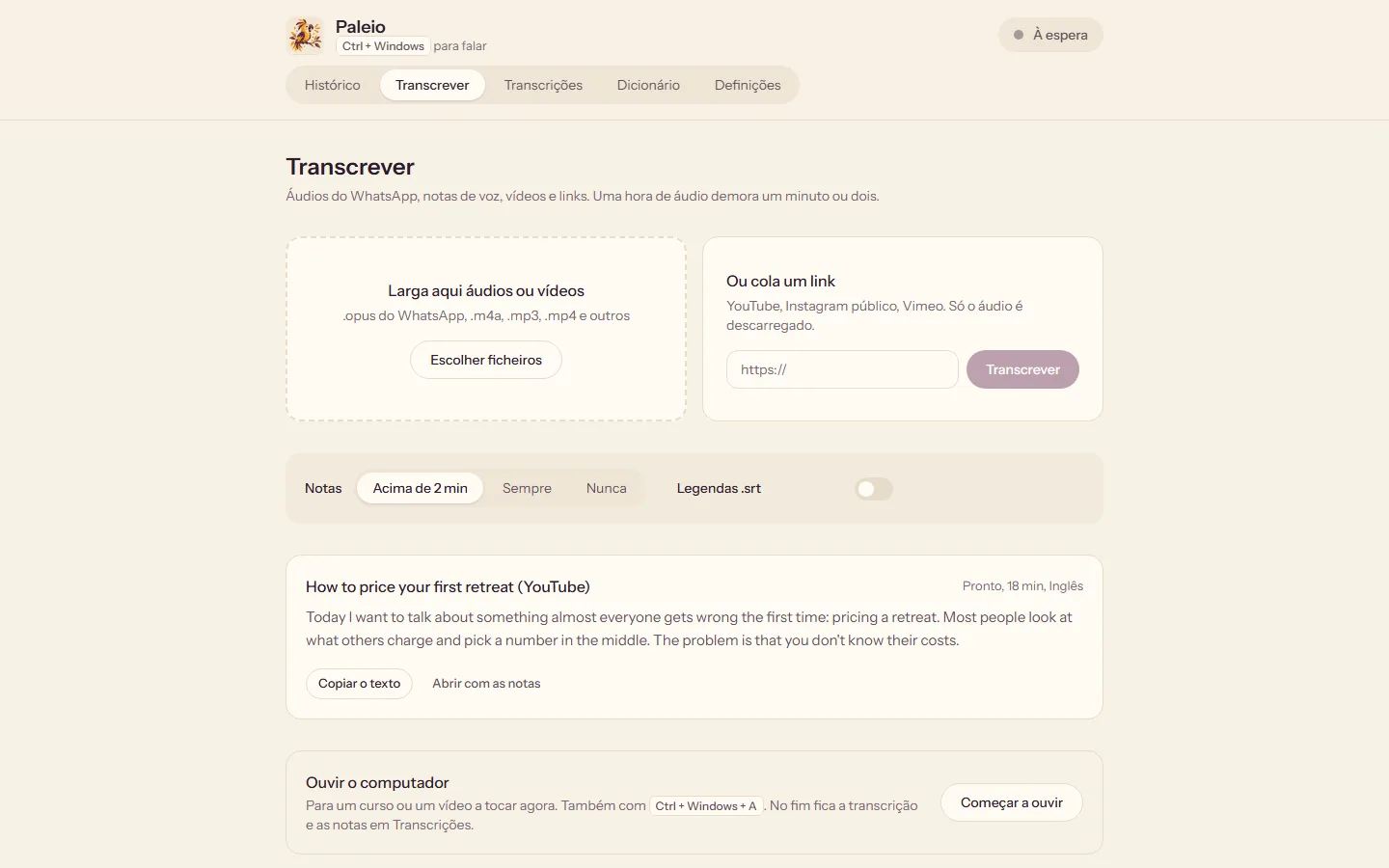 Paleio on the computer: Transcribe, with a place to drop files, a box for a link, and a finished YouTube transcript.