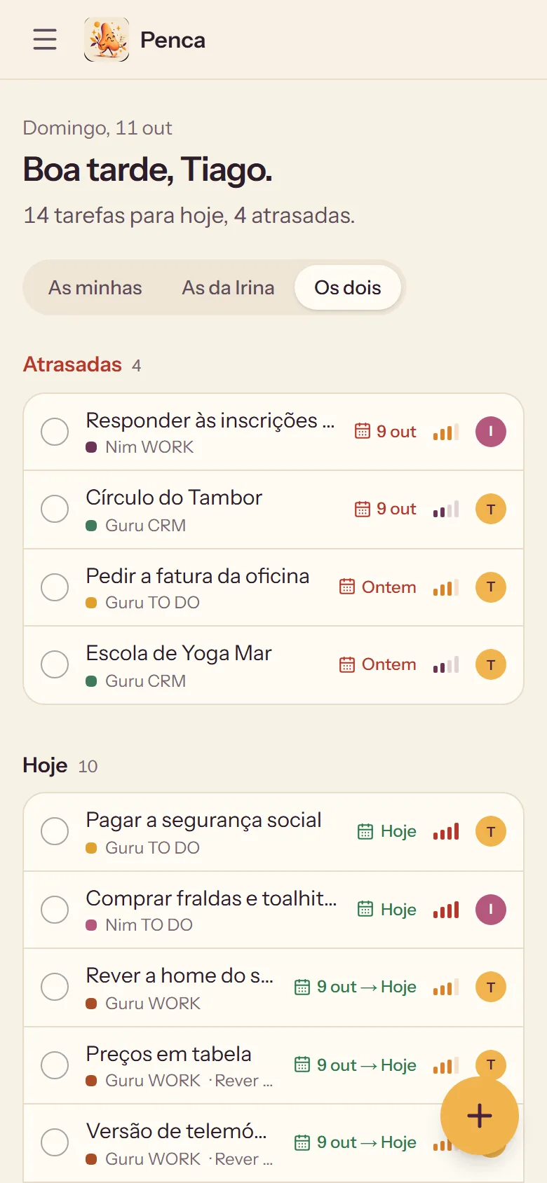 A Penca num telemóvel, com tarefas inventadas: o dia de hoje para os dois, com o que está atrasado, o que é para hoje e de quem é.